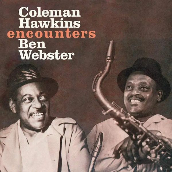 Coleman Hawkins - Coleman Hawkins Encounters Ben Webster
