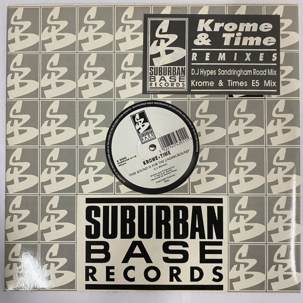 Krome + Time ' This Sound Is For The Underground (Remix) Vinyl