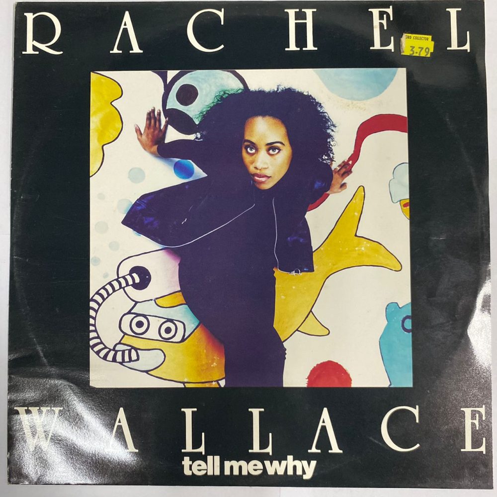 Rachel Wallace ' Tell Me Why Vinyl