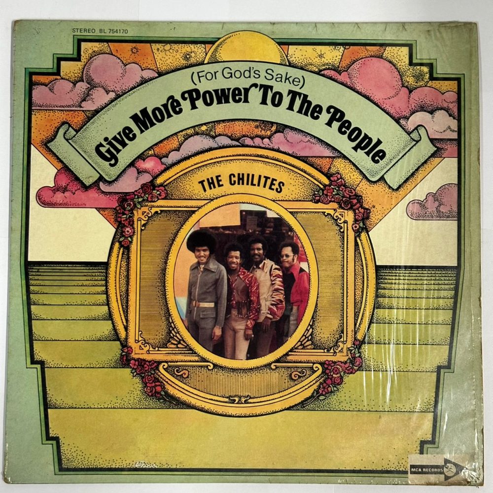 The Chi-Lites ' (For God's Sake) Give More Power To The People