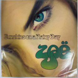ZoÃ« ' Sunshine On A Rainy Day Vinyl