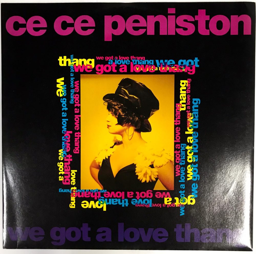 Ce Ce Peniston ' We Got A Love Thang Vinyl