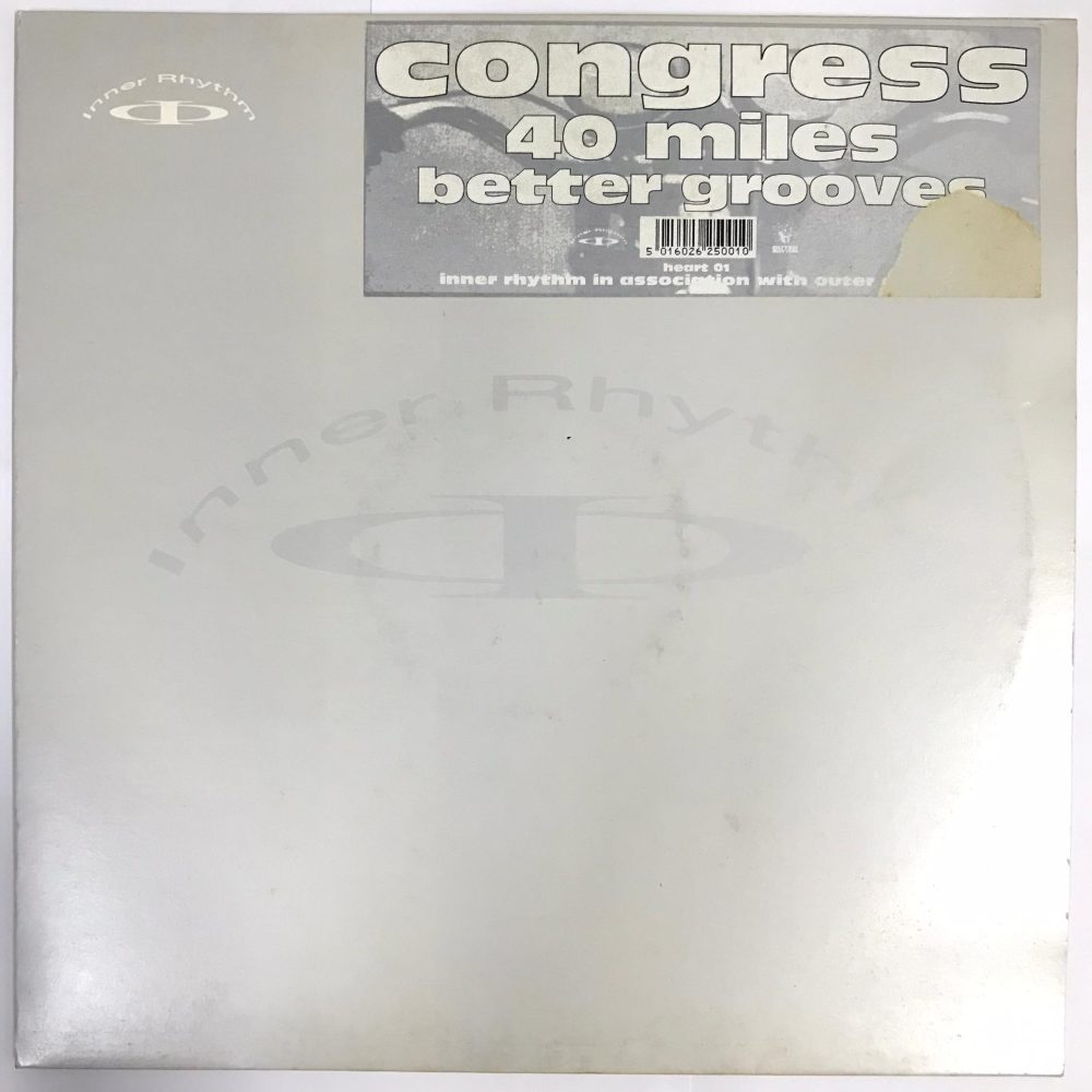 Congress - 40 Miles / Better Grooves Vinyl