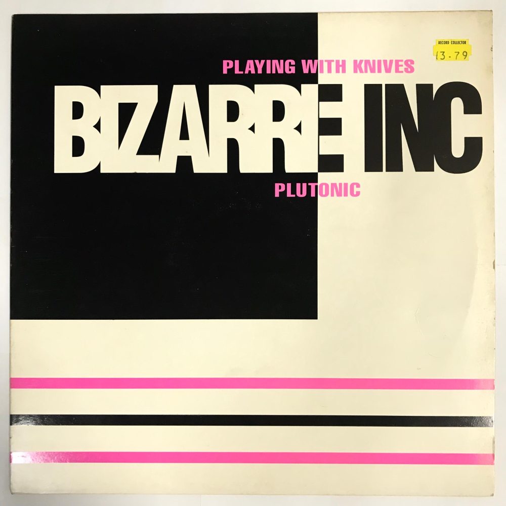 Bizarre Inc - Playing With Knives / Plutonic Vinyl