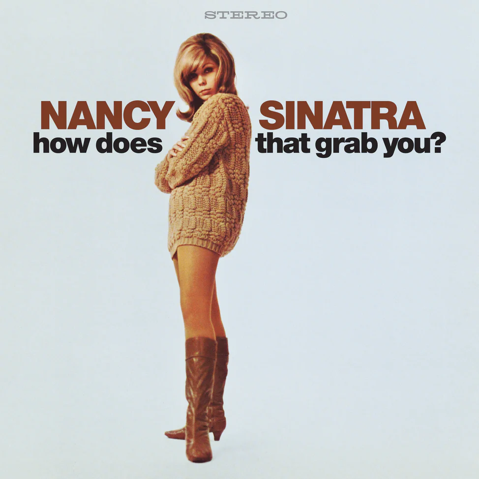 Nancy Sinatra - How Does That Grab You? (RSD 2024) Vinyl