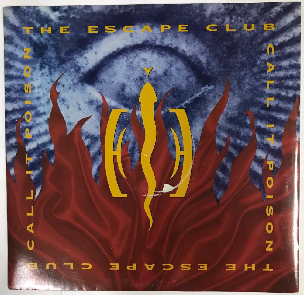 The Escape Club - Call It Poison 12" Single Vinyl Record