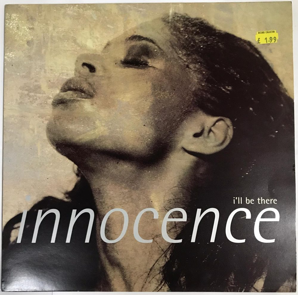 Innocence - I'll Be There 12" Single Vinyl Record