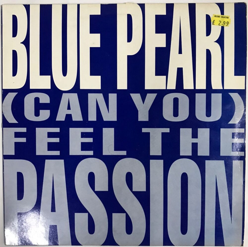 Blue Pearl - (Can You) Feel The Passion_12"Single_Vinyl_Record