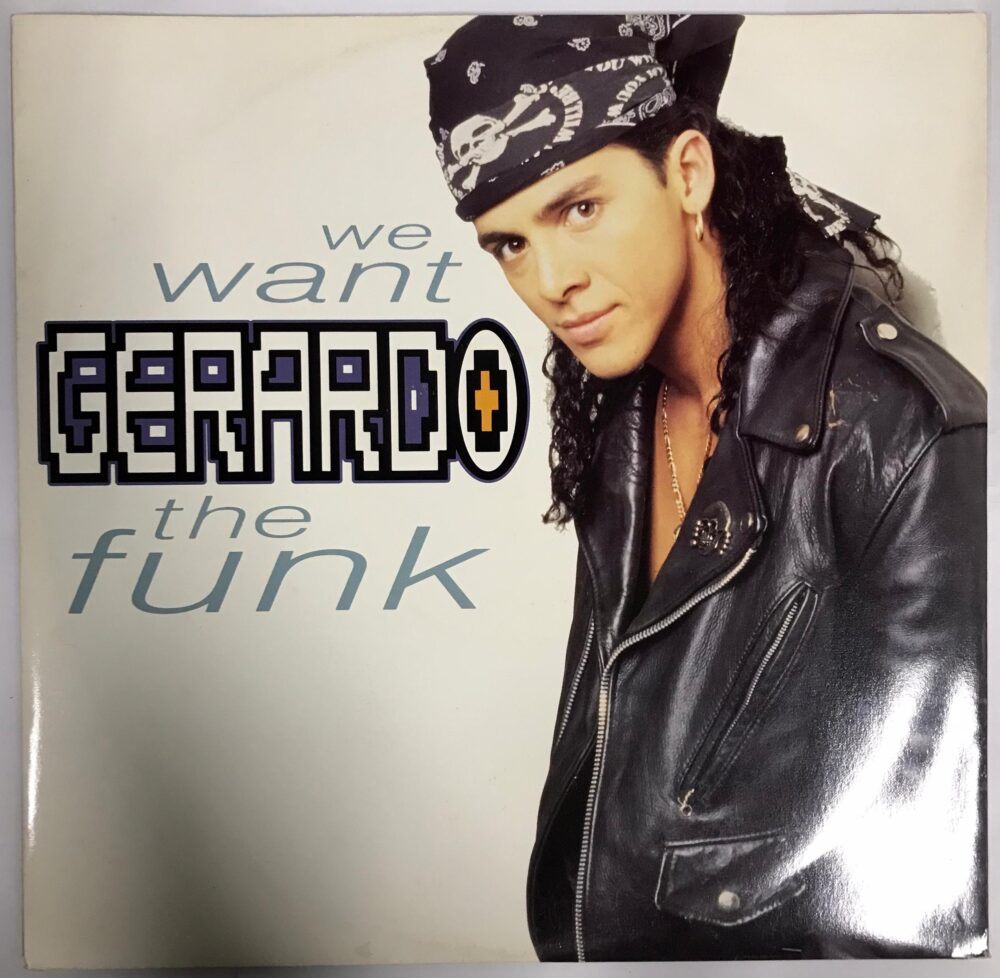 Gerardo_We Want The Funk_12"Single_45RPM_Vinyl_Record