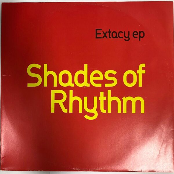 Shades Of Rhythm - Extacy EP_12"45RPM_Vinyl_Record