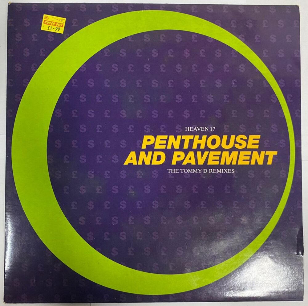 Heaven 17 - Penthouse And Pavement (The Tommy D Remixes)_12"Single_Vinyl_Record