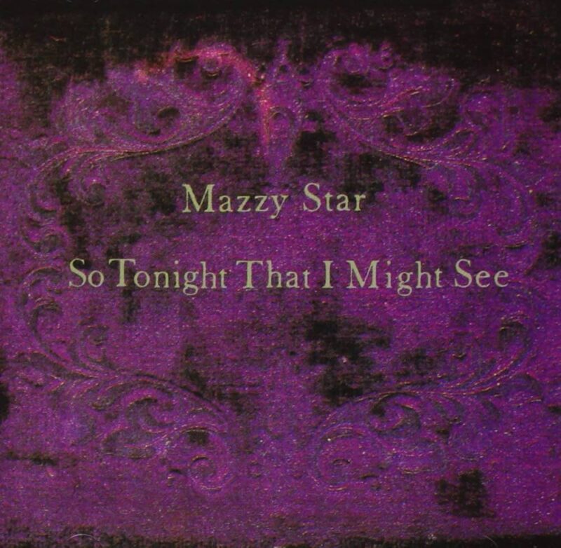 Mazzy Star - So Tonight That I Might See_LP_Vinyl_Record