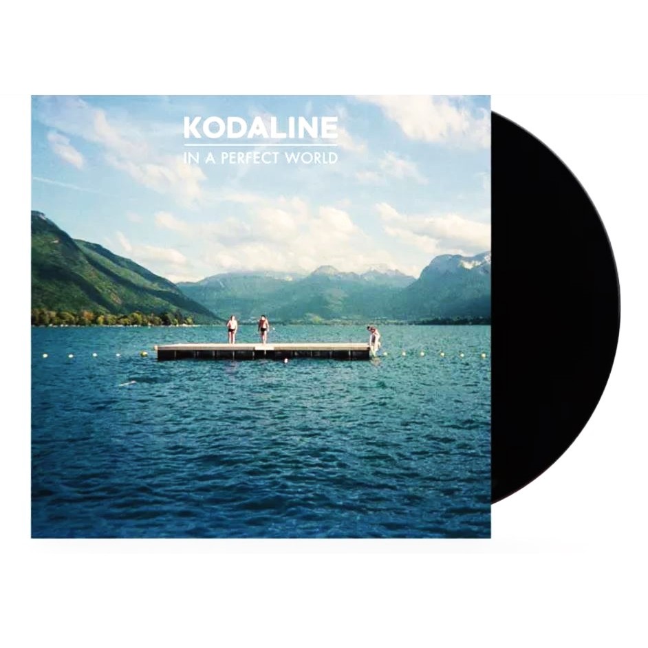Kodaline In a Perfect World