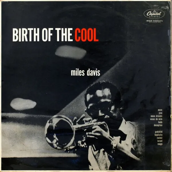 Miles Davis - Birth Of The Cool